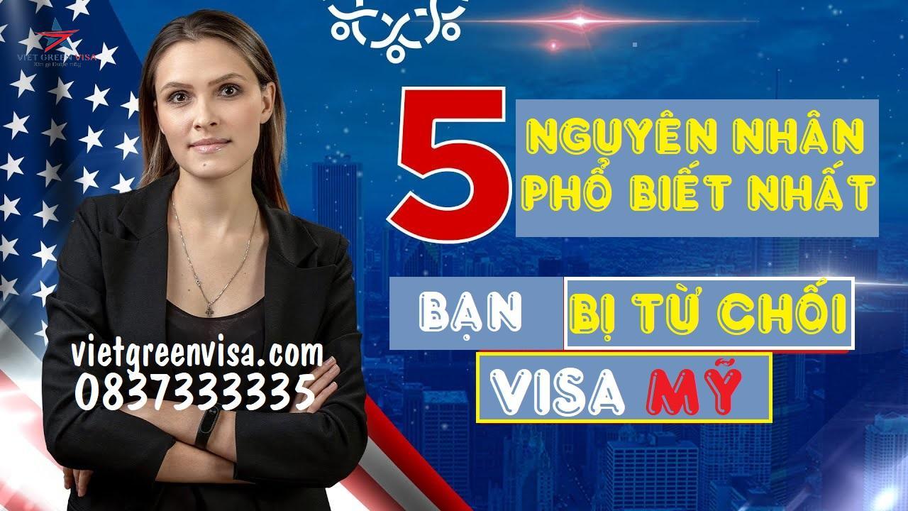 5 nguyên nhân bị trượt visa Mỹ đáng tiếc