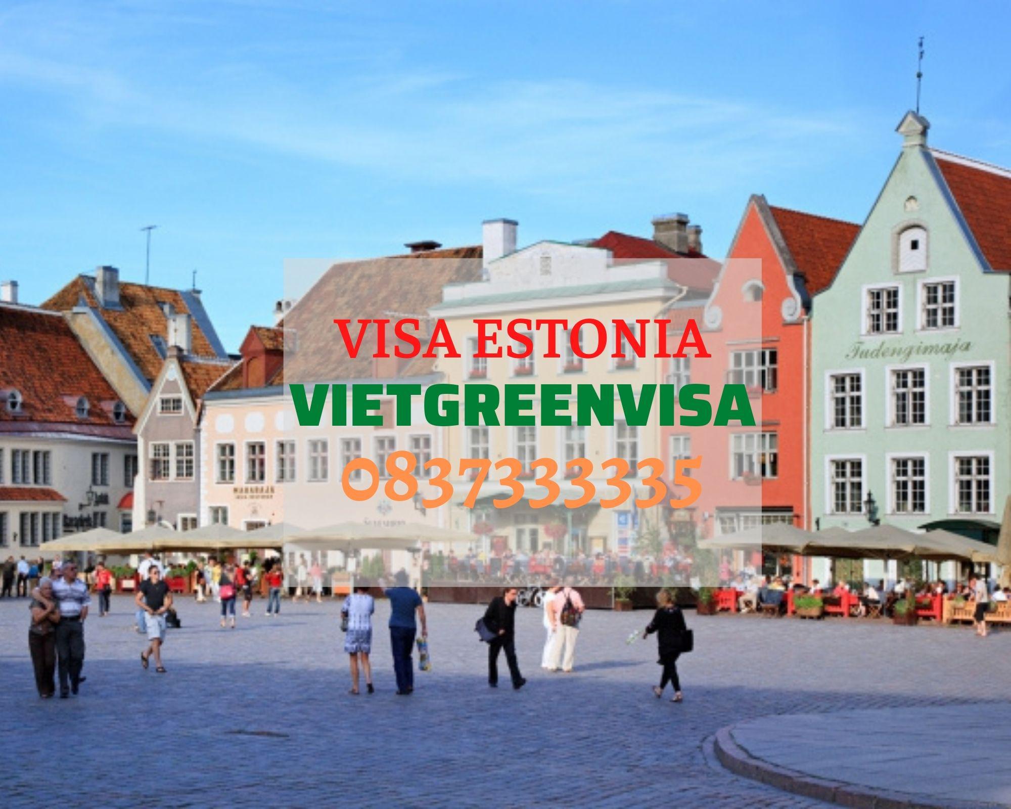 Hồ sơ và thủ tục xin visa Estonia đi công tác