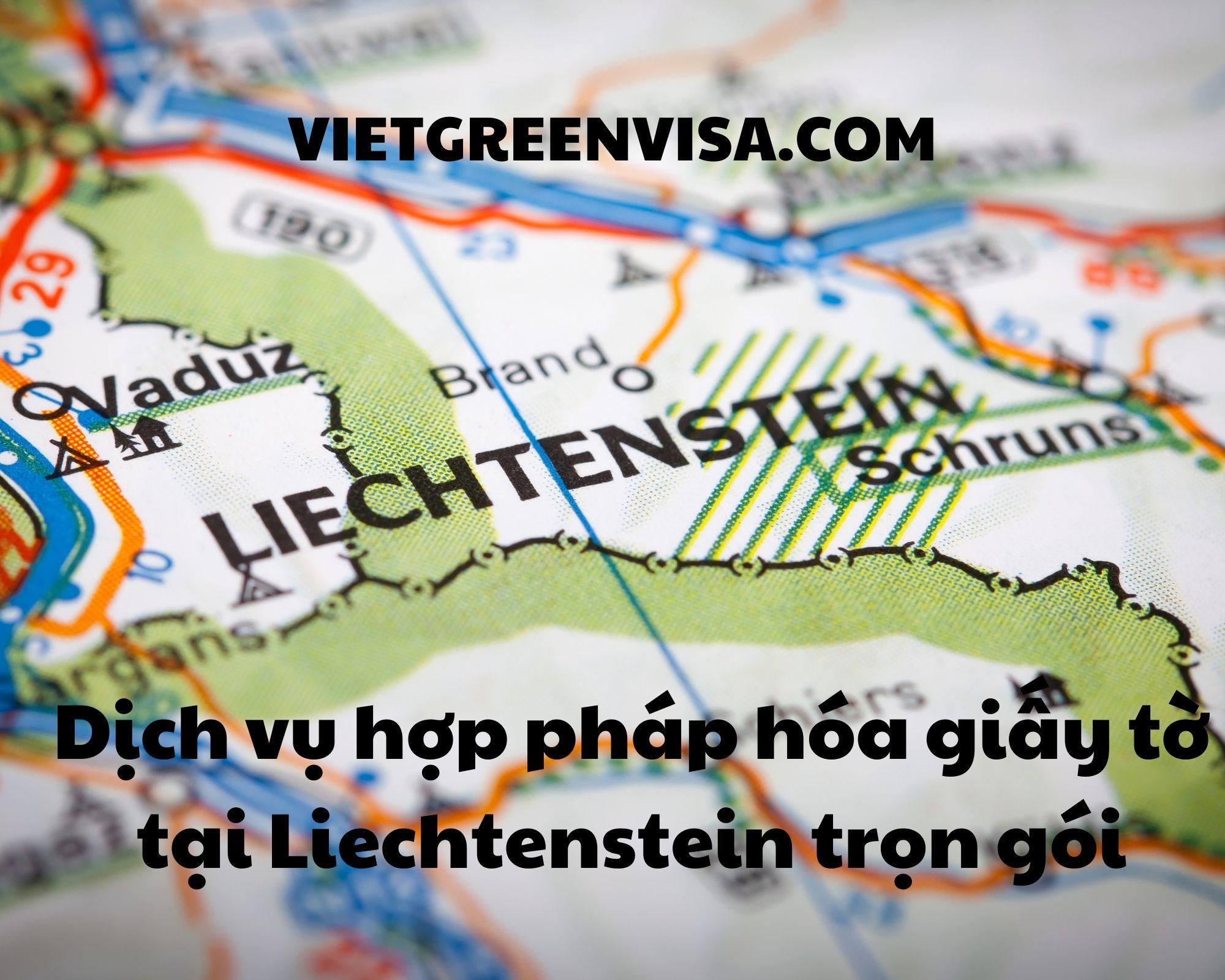 Dịch vụ hợp pháp hóa giấy tờ tại Liechtenstein trọn gói