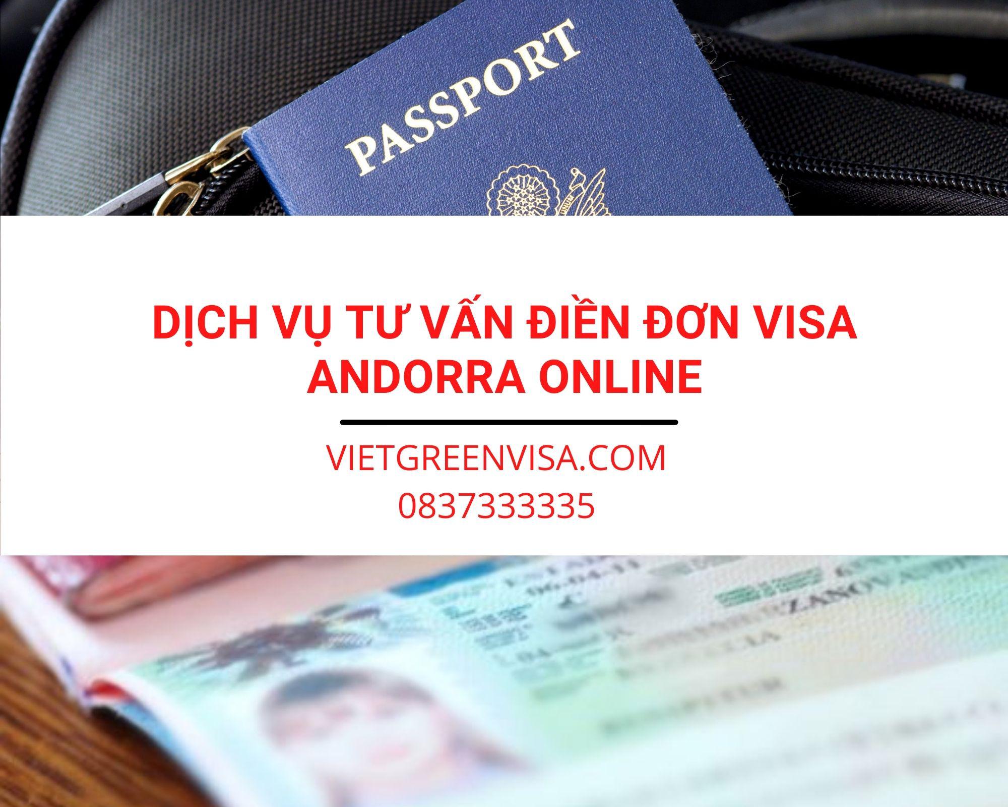 Dịch vụ tư vấn điền đơn visa Andorra online nhanh
