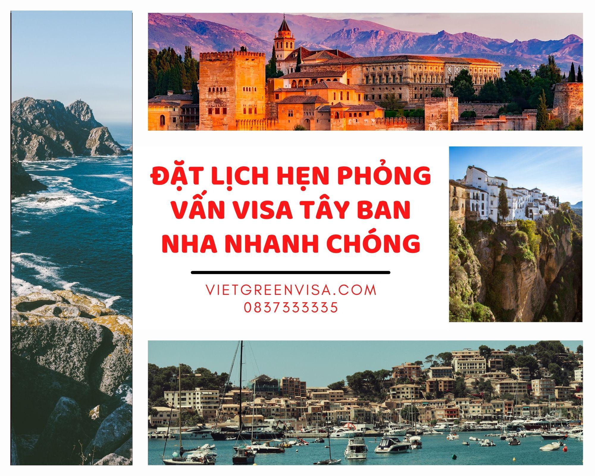 Dịch vụ đặt lịch hẹn phỏng vấn visa Tây Ban Nha nhanh chóng