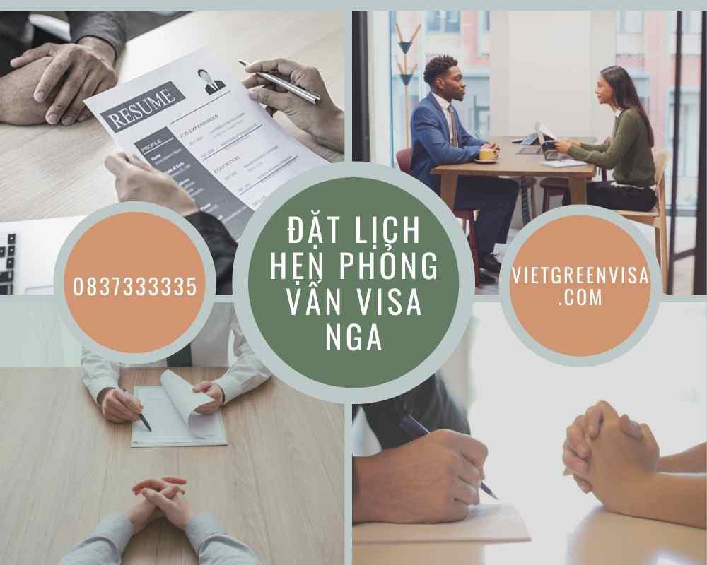 Viet Green Visa, đặt lịch hẹn xin visa Nga, visa Nga