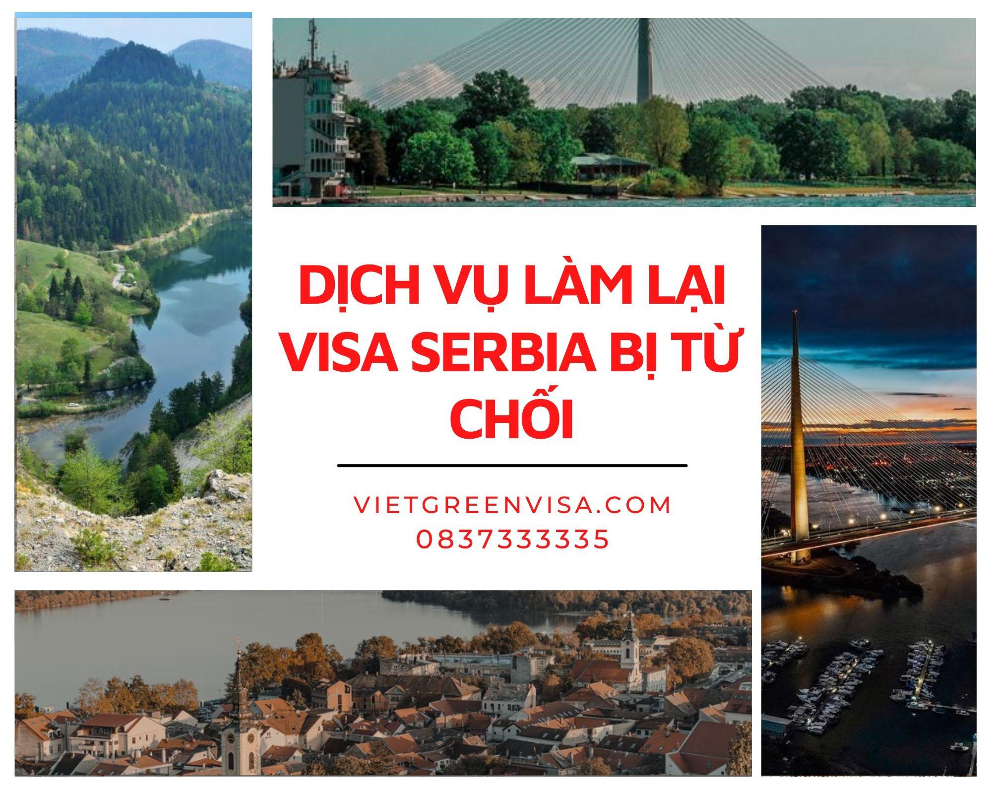 Xử lý visa Serbia bị từ chối nhanh chóng, uy tín