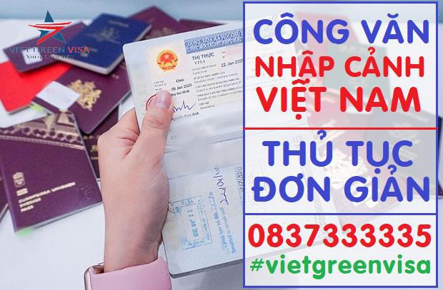 XIN CÔNG VĂN NHẬP CẢNH VIỆT NAM CHO NGƯỜI NƯỚC NGOÀI NHANH