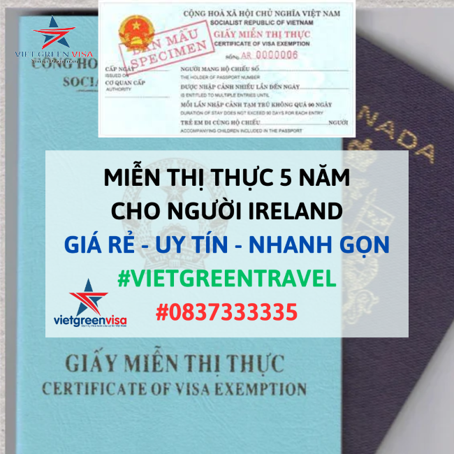 DỊCH VỤ LÀM THỊ THỰC 5 NĂM CHO NGƯỜI IRELAND UY TÍN