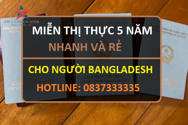 DỊCH VỤ TƯ VẤN MIỄN THỊ THỰC CHO CÔNG DÂN BANGLADESH AN TOÀN