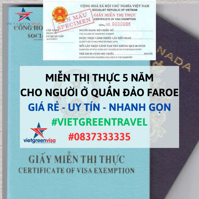 GIẤY MIỄN THỊ THỰC 5 NĂM CHO NGƯỜI Ở QUẦN ĐẢO FAROE UY TÍN