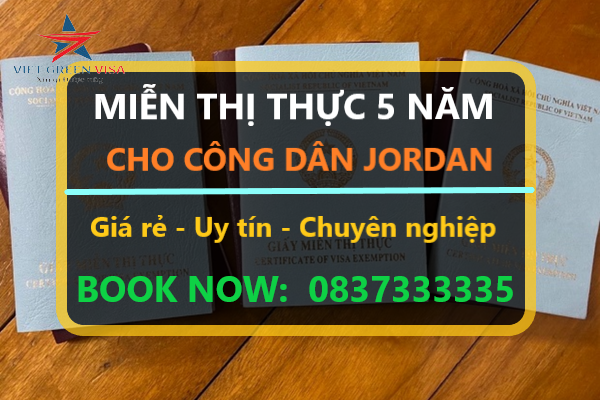 DỊCH VỤ TƯ VẤN MIỄN THỊ THỰC CHO CÔNG DÂN JORDAN GIÁ RẺ