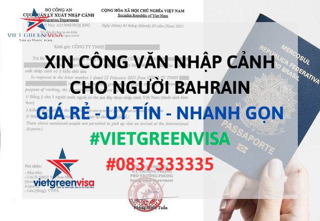 Dịch vụ xin công văn nhập cảnh Việt Nam cho người Bahrain