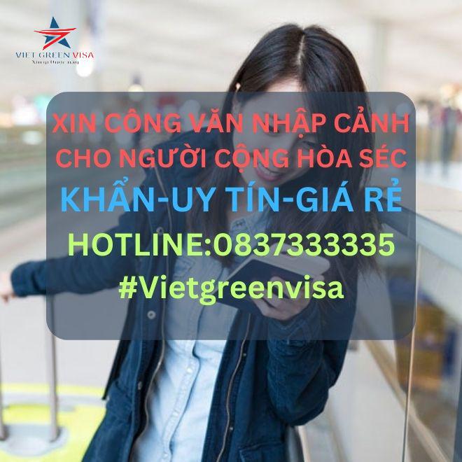 Dịch vụ công văn nhập cảnh Việt Nam cho người Cộng hòa Séc