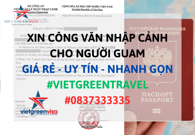 Xin công văn nhập cảnh Việt Nam cho người Guam khẩn cấp
