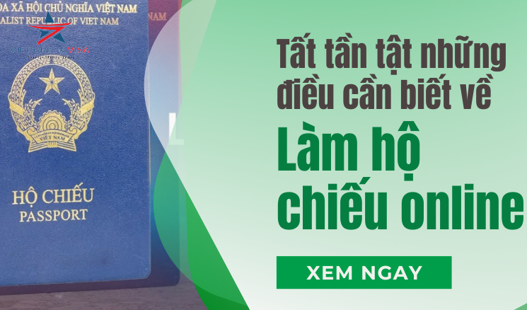 Làm hộ chiếu online 2024, Hộ chiếu online, Hộ chiếu