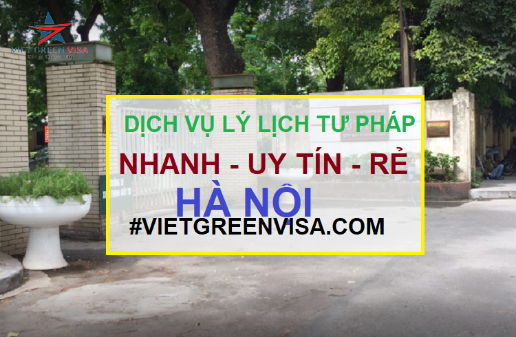 Dịch vụ làm lý lịch tư pháp tại Hà Nội trọn gói