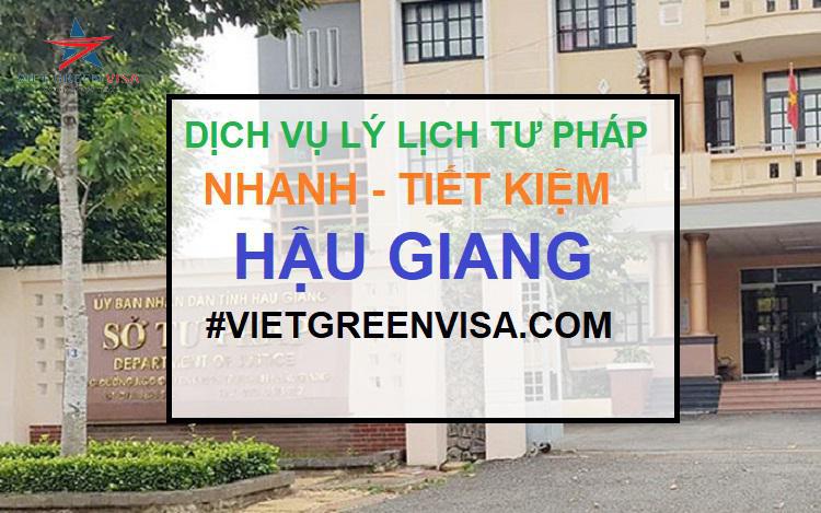 Dịch vụ làm lý lịch tư pháp tại Hậu Giang trọn gói