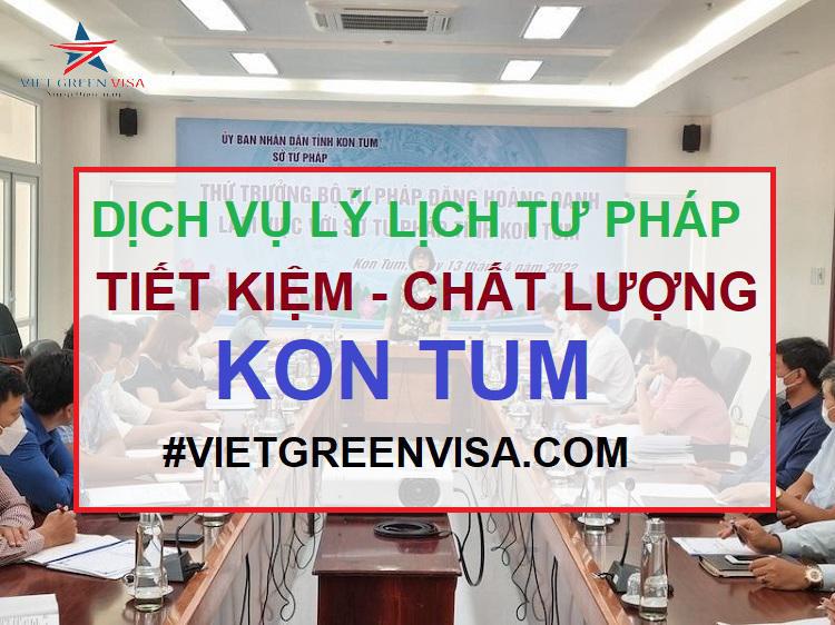 Dịch vụ làm lý lịch tư pháp tại Kon Tum trọn gói