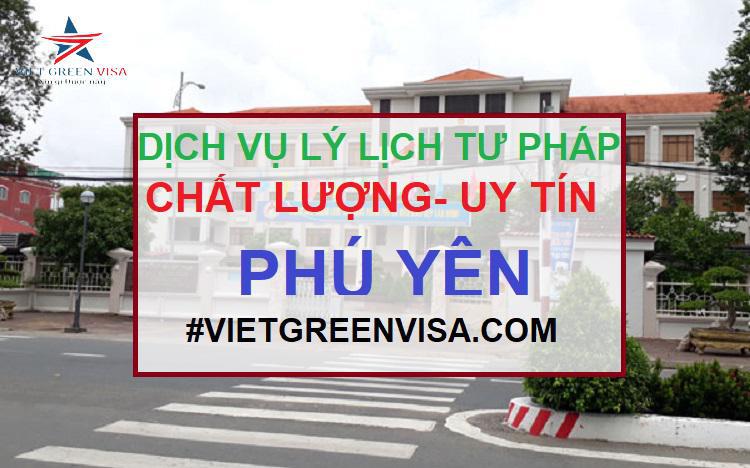 Dịch vụ làm lý lịch tư pháp tại Phú Yên trọn gói