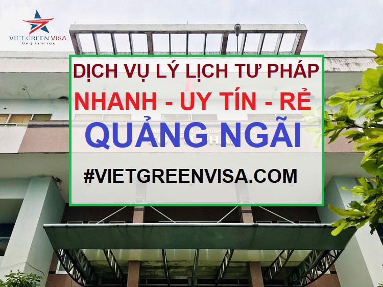 Dịch vụ làm lý lịch tư pháp tại Quảng Ngãi trọn gói