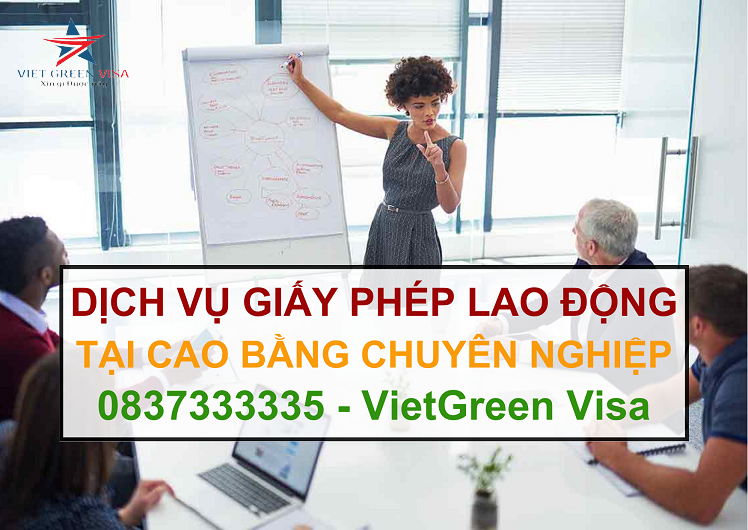 Dịch vụ làm giấy phép lao động tại Cao Bằng uy tín