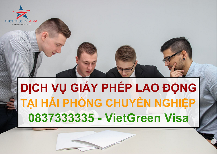 Dịch vụ làm giấy phép lao động tại Hải Phòng uy tín