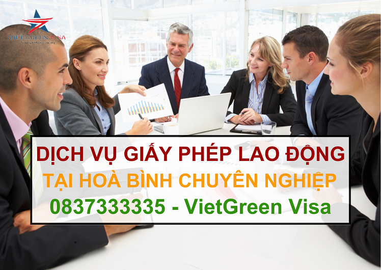 Dịch vụ làm giấy phép lao động tại Hoà Bình uy tín