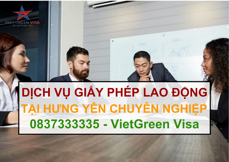 Dịch vụ làm giấy phép lao động tại Hưng Yên uy tín