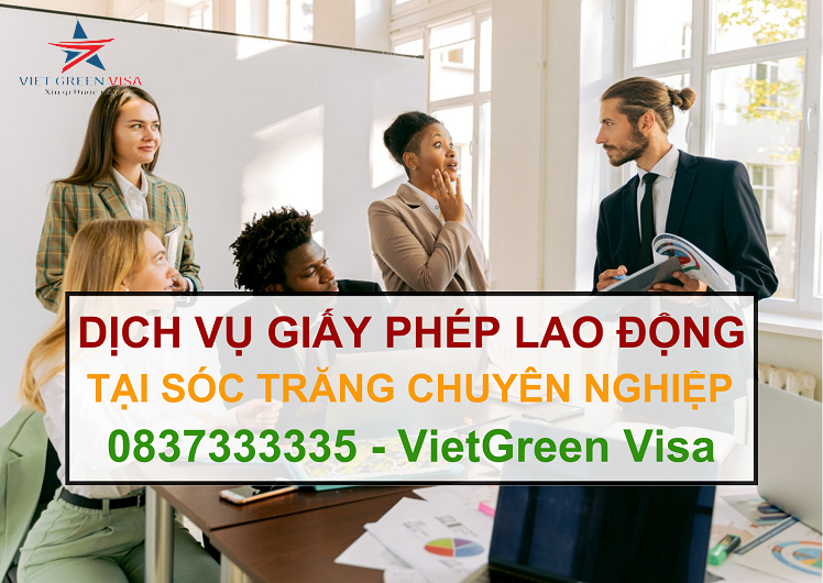 Dịch vụ làm giấy phép lao động tại Sóc Trăng uy tín