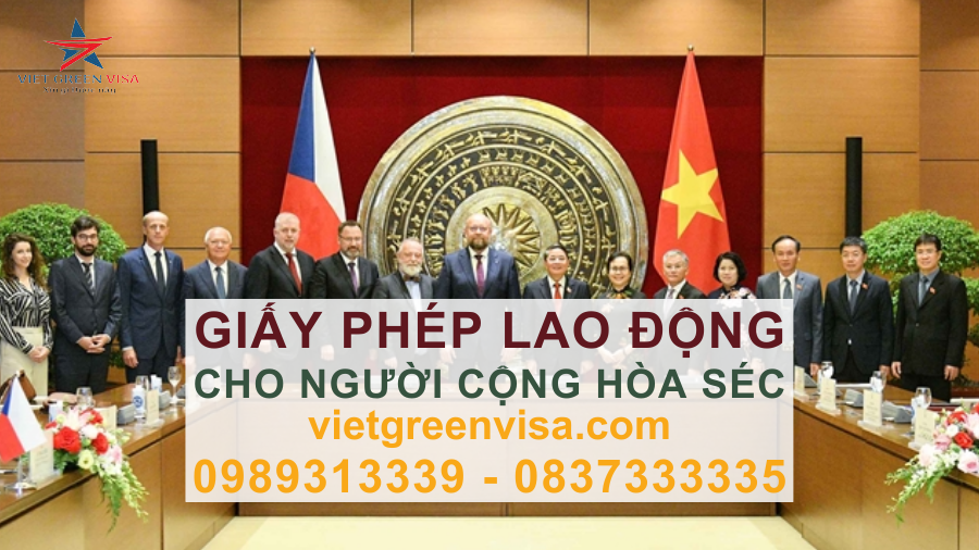 Dịch vụ xin giấy phép lao động cho người Cộng Hòa Séc nhanh