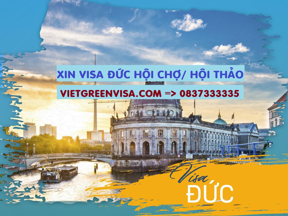 Dịch vụ làm visa Hội chợ, Hội nghị tại Đức nhanh khẩn  dành cho khách hàng cao cấp