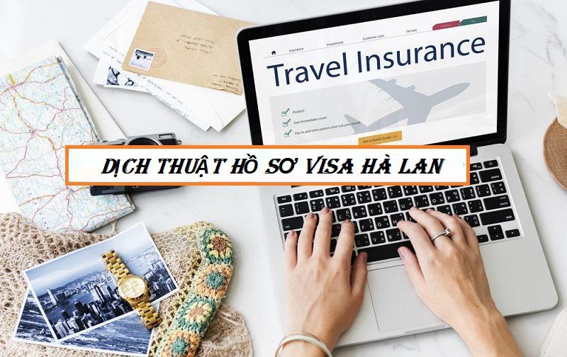 Dịch thuật công chứng hồ sơ visa du lịch, du học Hà Lan nhanh rẻ