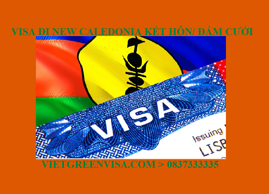 Xin Visa sang New Caledonia tổ chức đám cưới, kết hôn