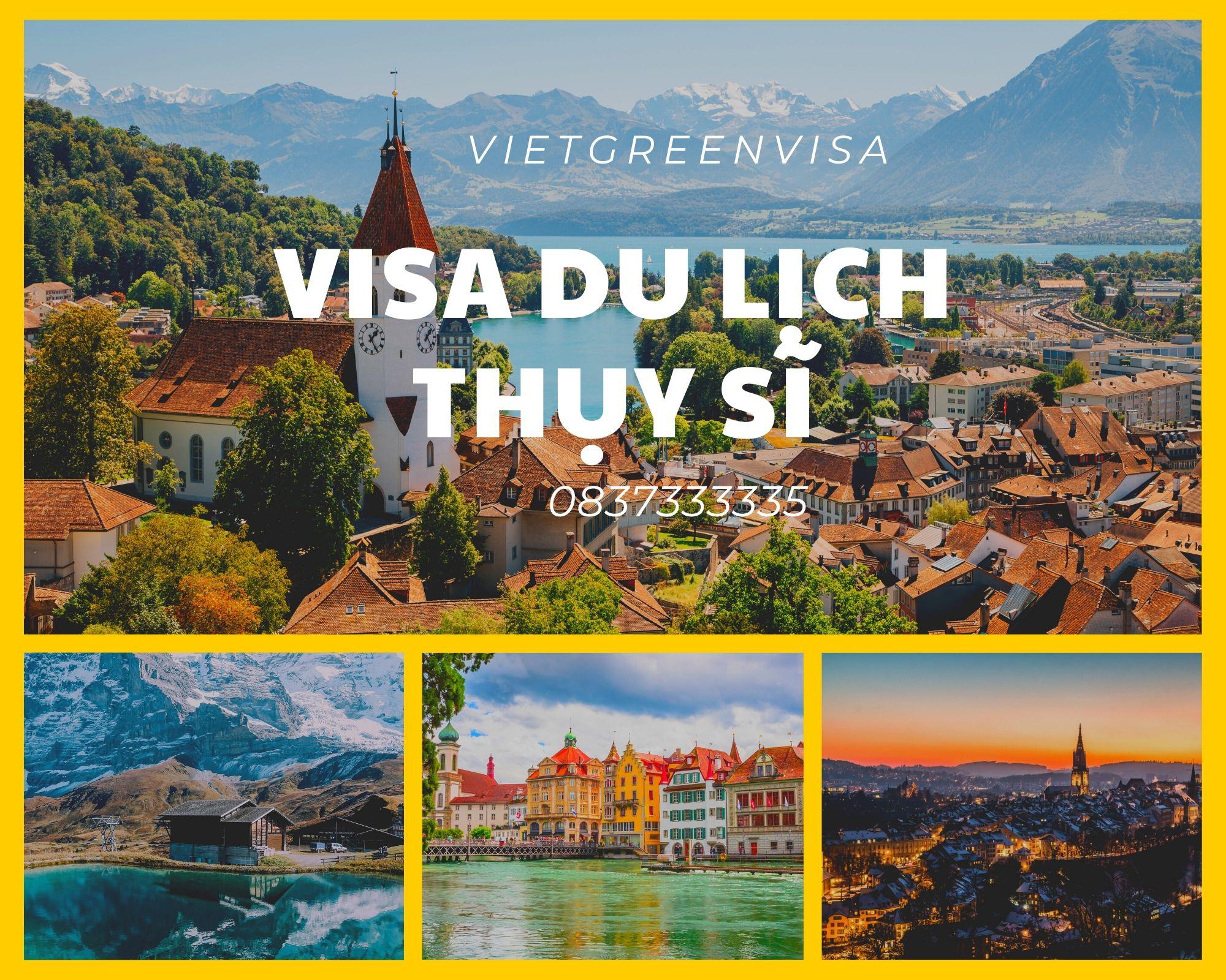 Hỗ trợ tư vấn xin visa du lịch Thụy Sĩ  trọn gói