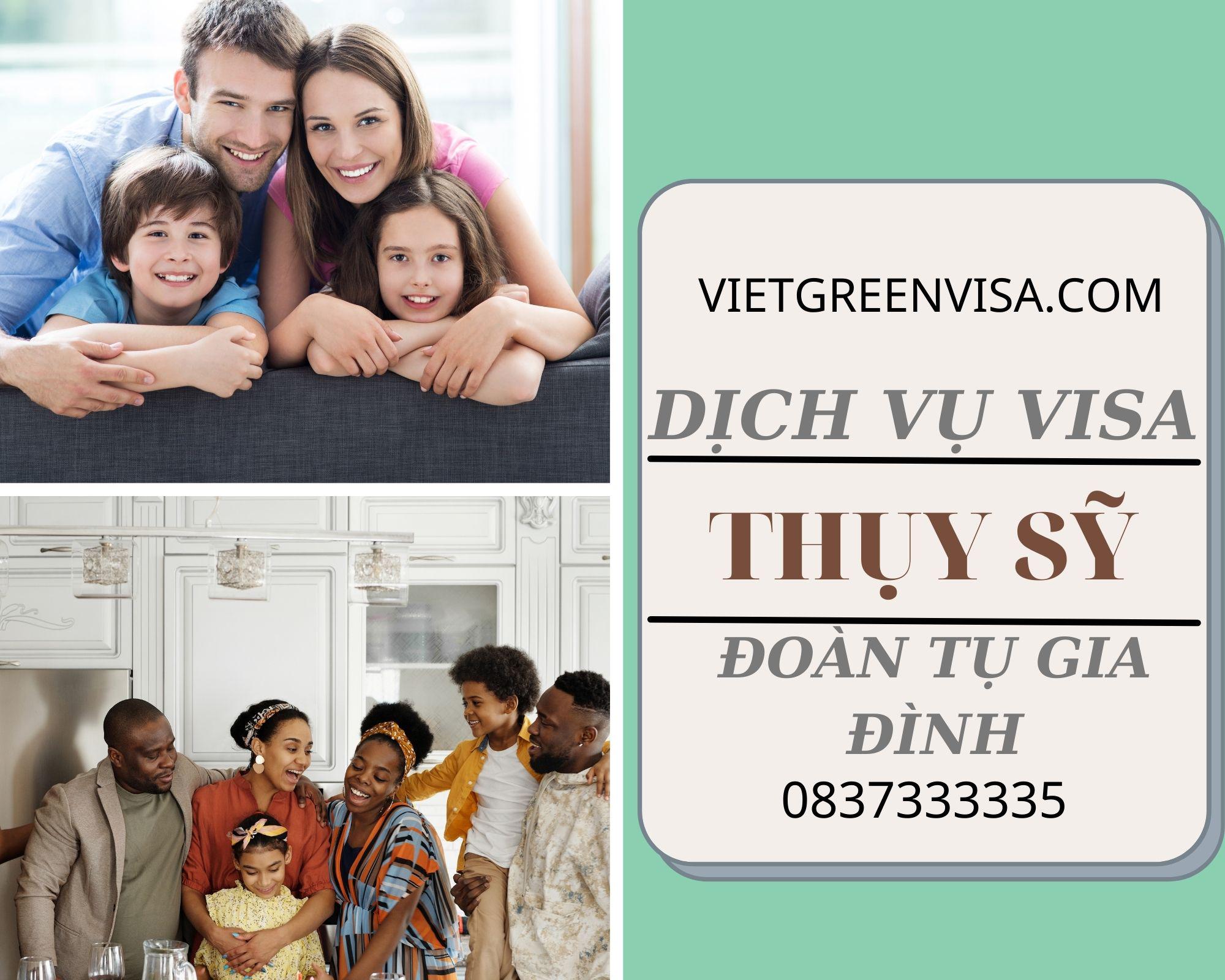 Dịch vụ visa sang Thụy Sĩ đoàn tụ gia đình, người thân trọn gói