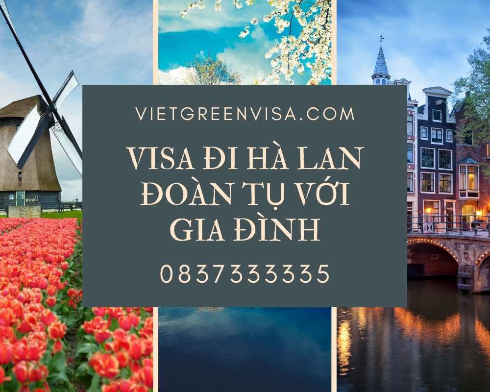 Viet Green Visa, đặt lịch hẹn xin visa Hà Lan, visa Hà Lan