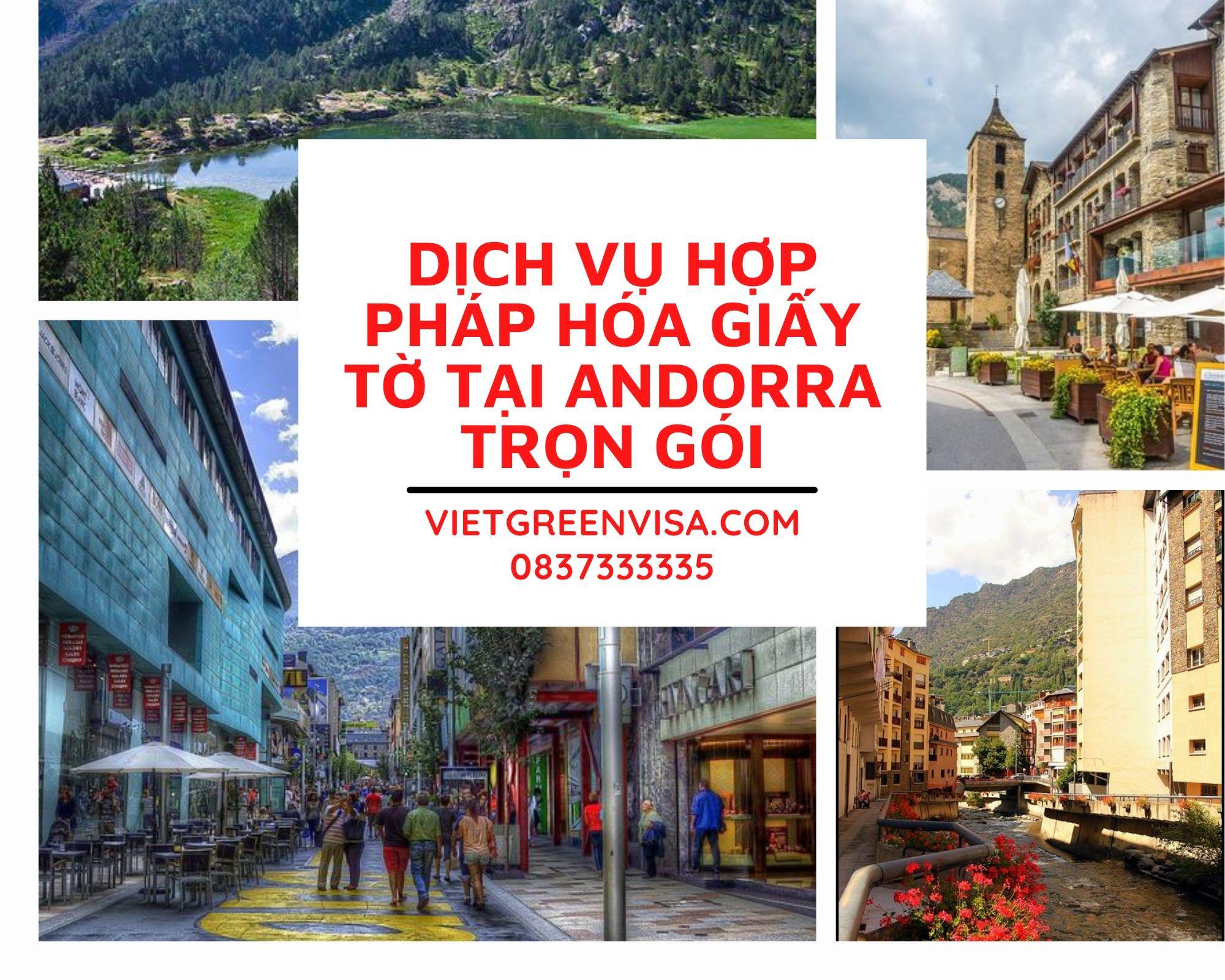 Tư vấn hợp pháp hoá Lãnh sự giấy tờ sử dụng tại Andorra trọn gói