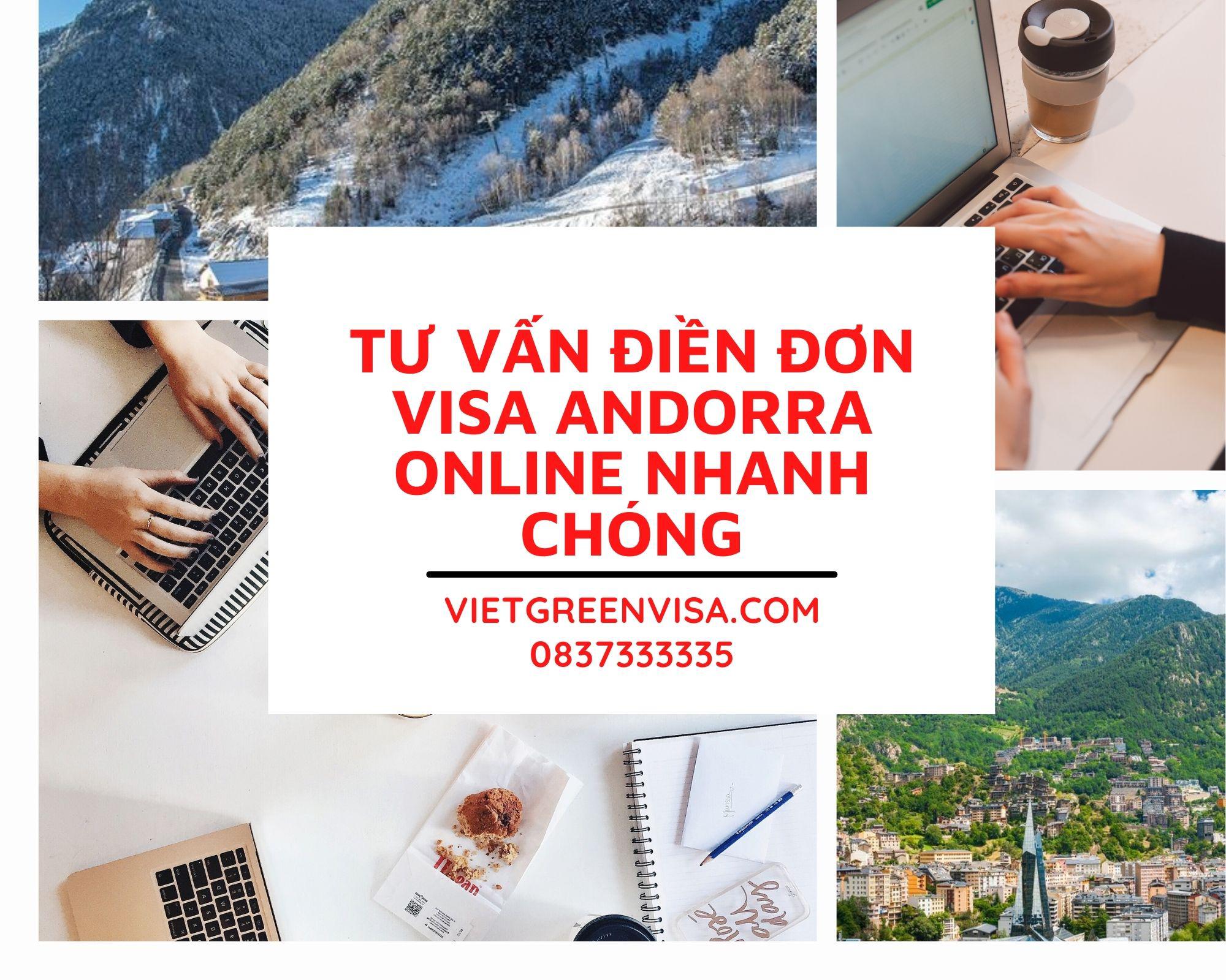 Dịch vụ tư vấn điền đơn visa Andorra online nhanh