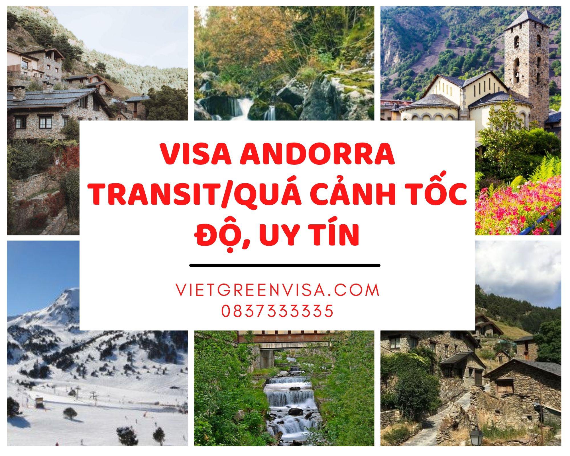 Tư vấn visa Andorra quá cảnh, Làm visa Andorra transit trọn gói