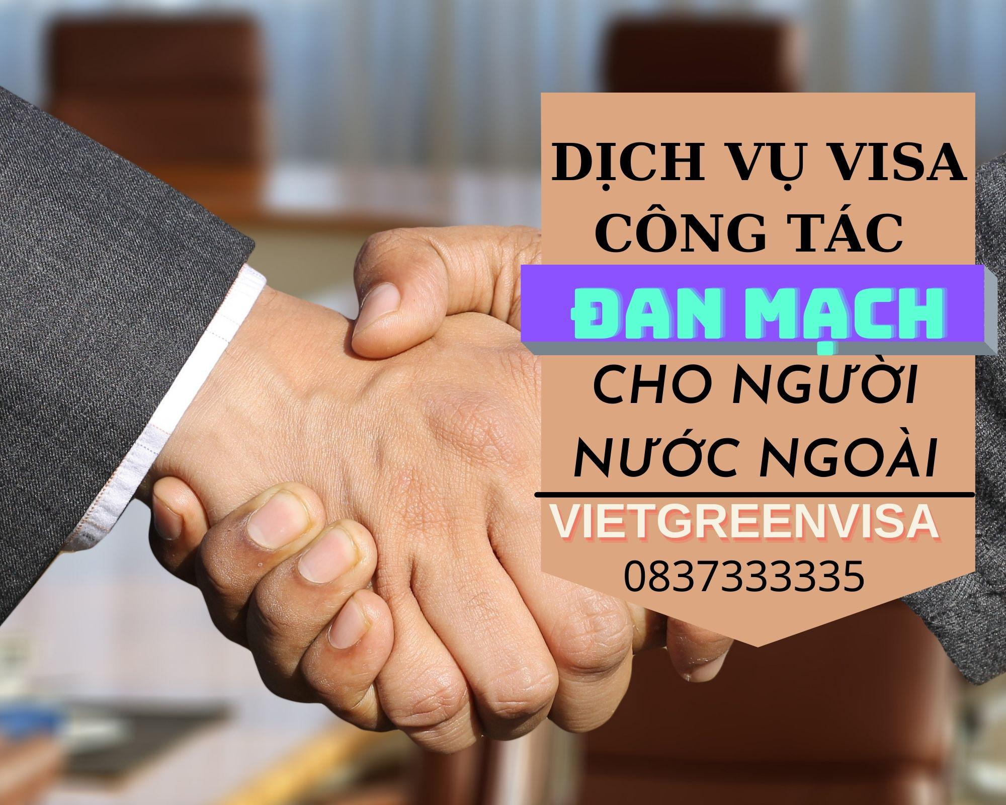 Dịch vụ xin visa công tác Đan Mạch cho người nước ngoài uy tín