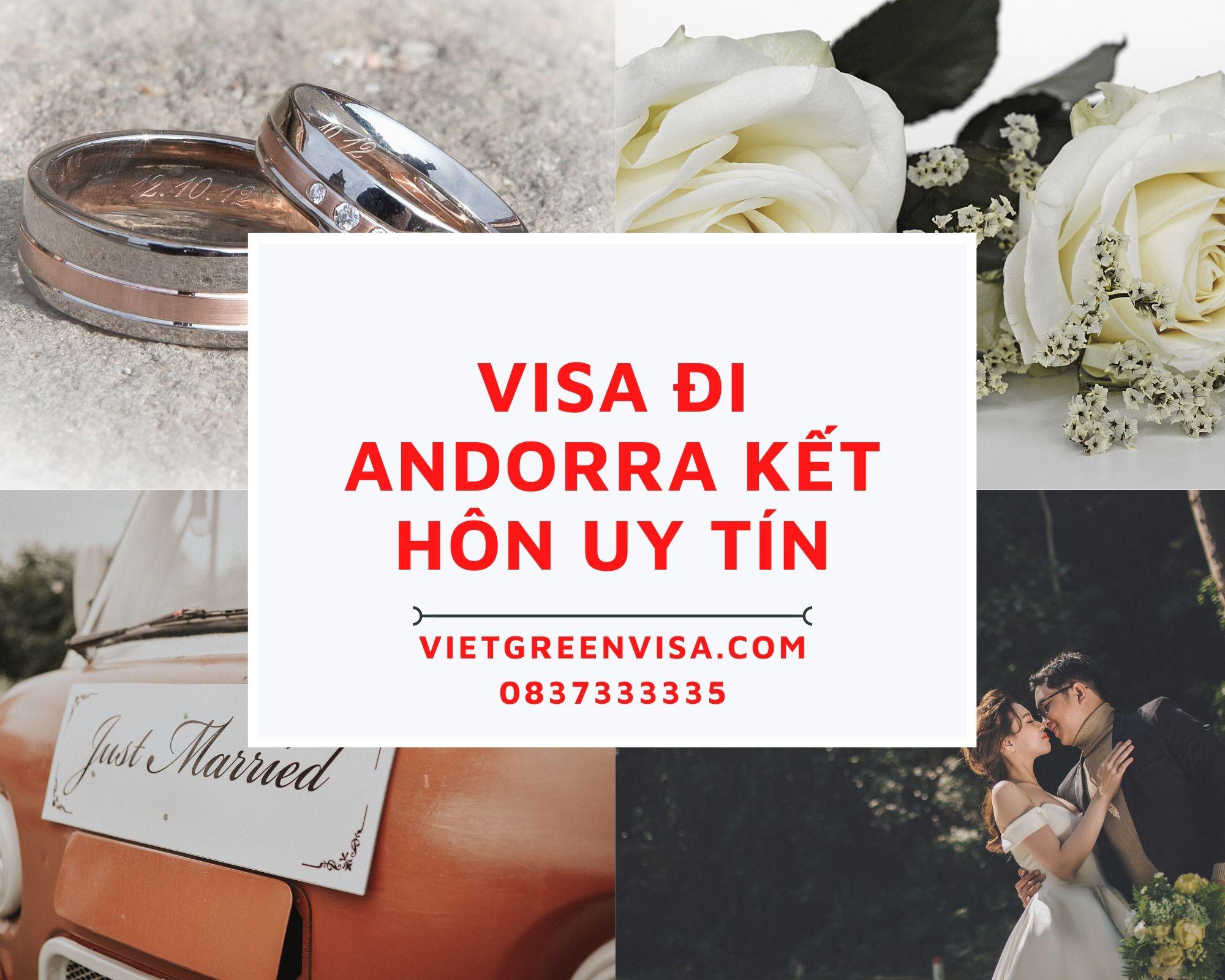 Tư vấn visa đi Andorra kết hôn với công dân Andorra