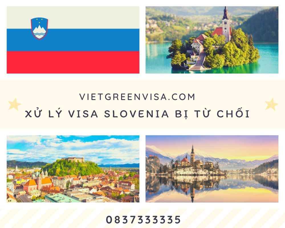 Xử lý visa Slovenia bị từ chối nhanh chóng, uy tín