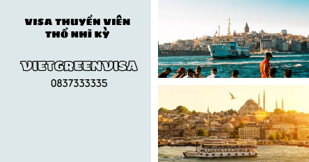 Visa thuyền viên đi Thổ Nhĩ Kỳ,  Làm Visa Thổ Nhĩ Kỳ  diện thuyền viên