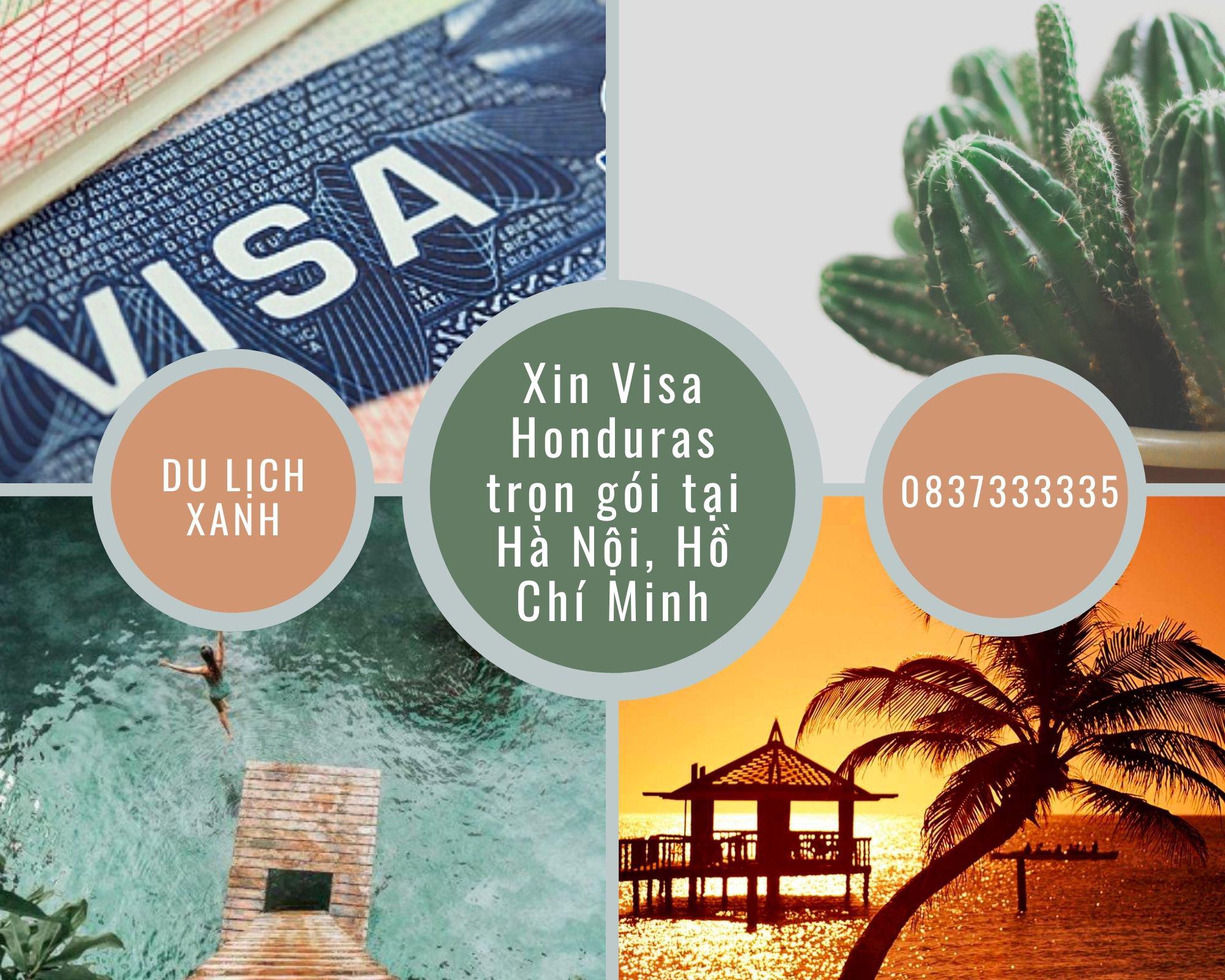 Xin Visa Honduras trọn gói tại Hà Nội, Hồ Chí Minh