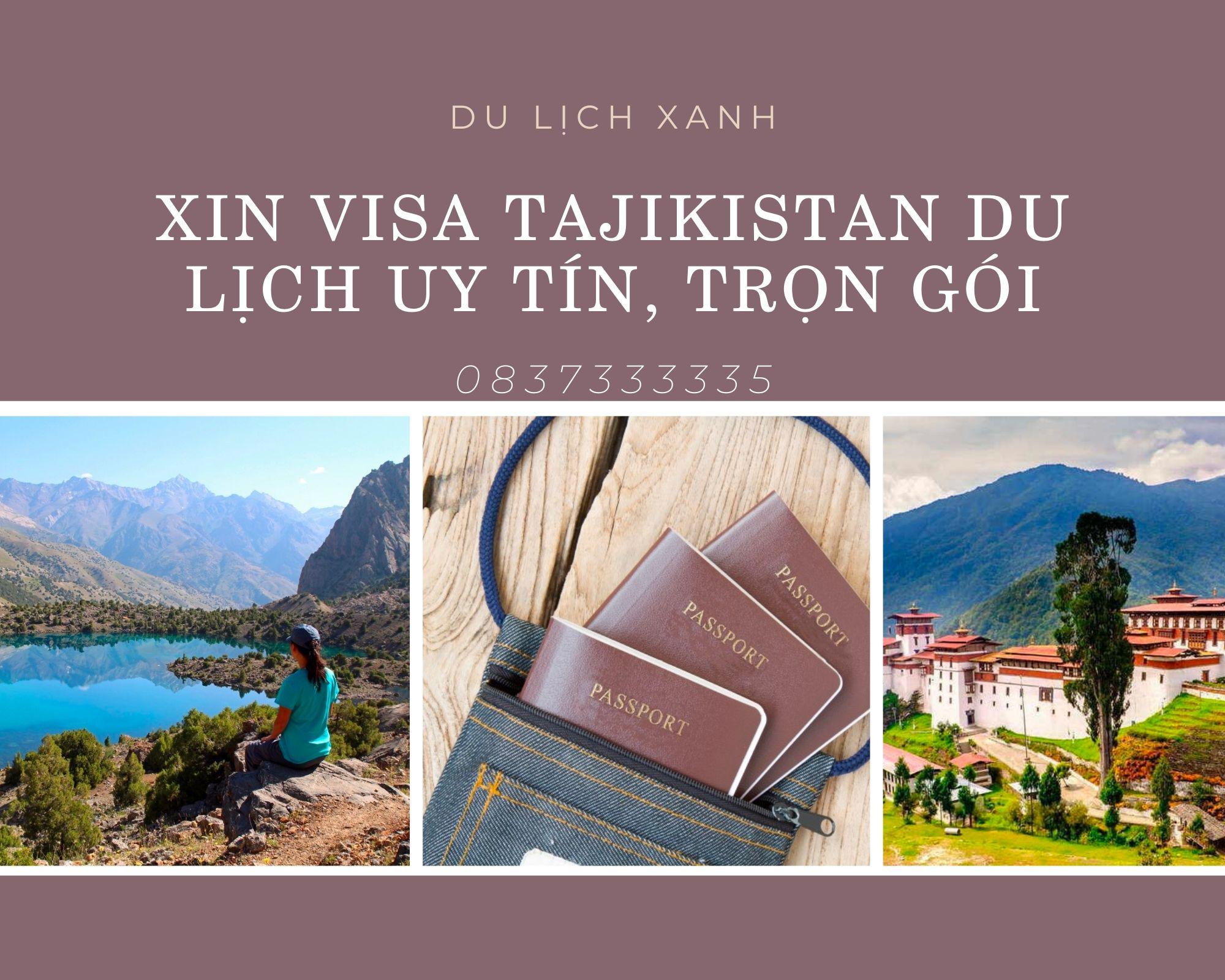 Xin Visa Tajikistan du lịch uy tín, trọn gói