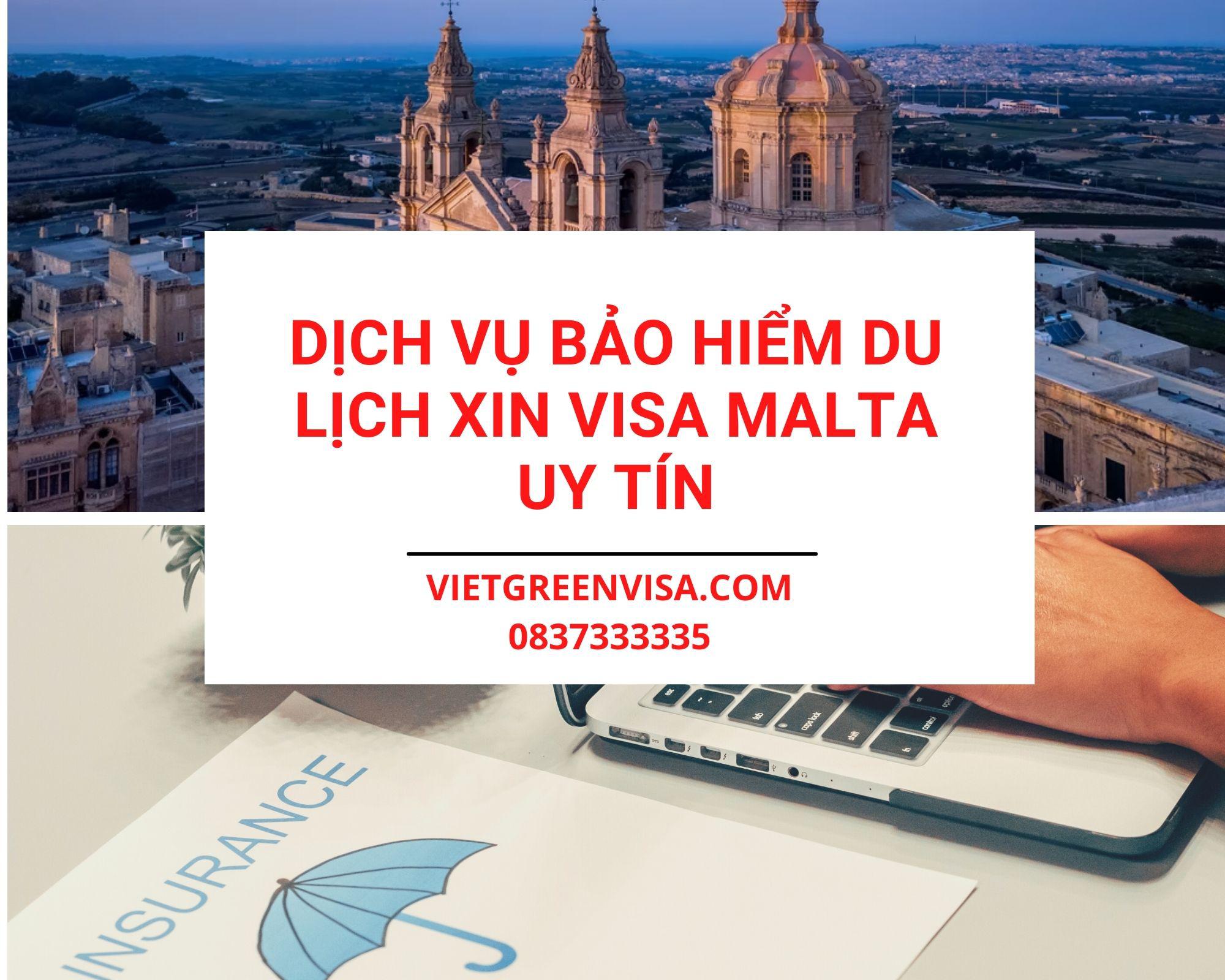 Bảo hiểm du lịch xin visa Malta uy tín nhất