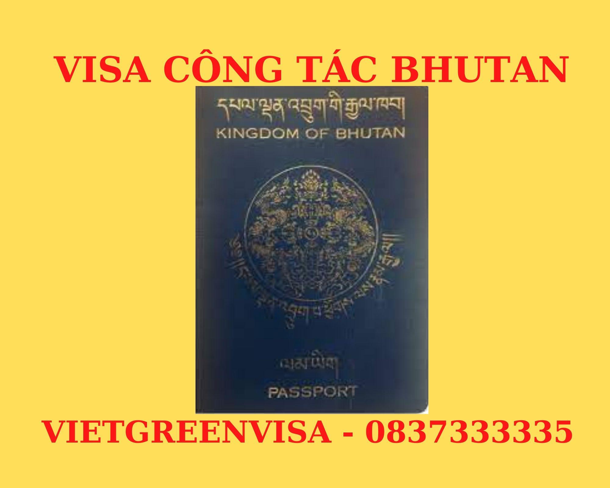 Xin visa công tác Bhutan nhanh gọn, uy tín, chất lượng