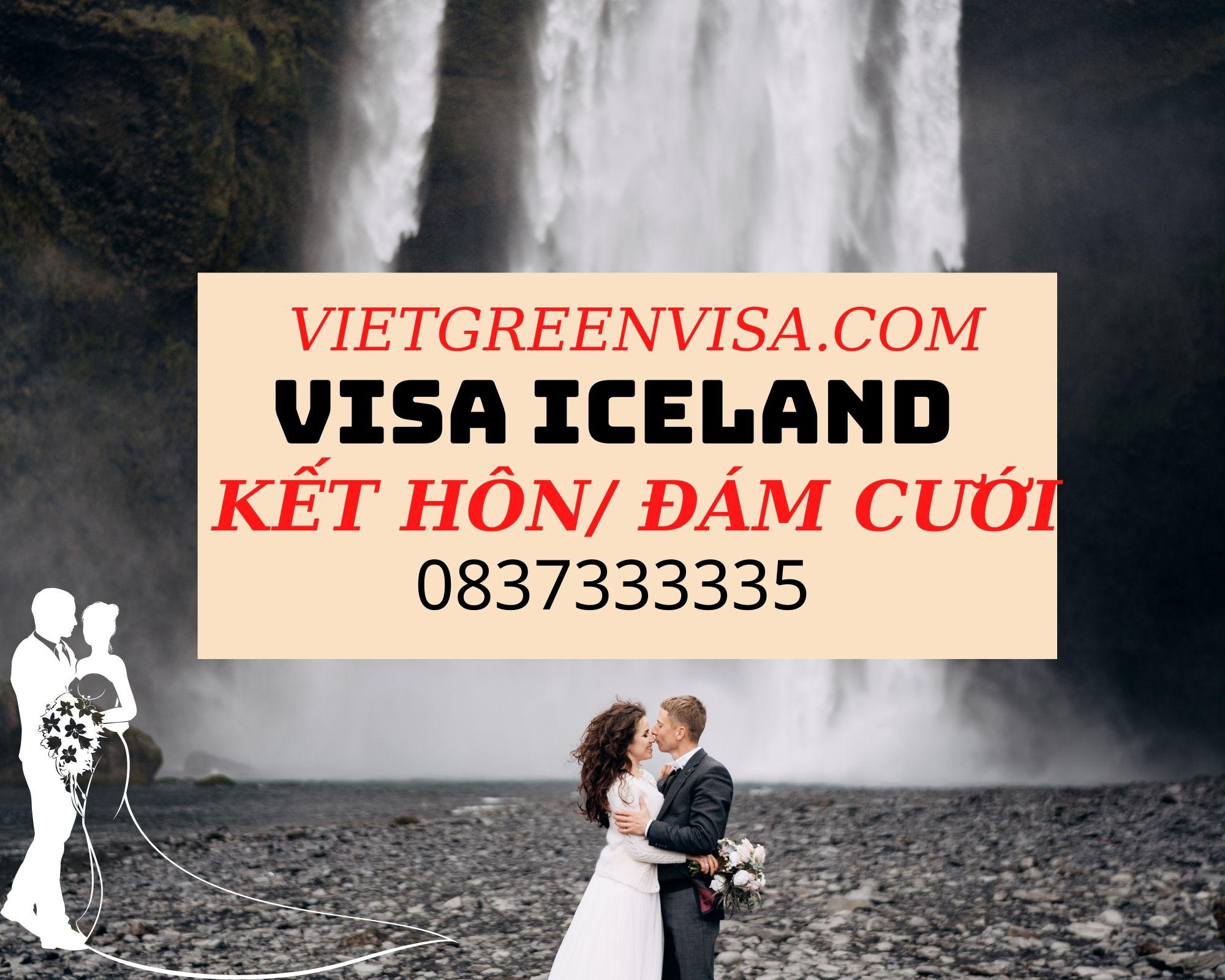 Dịch vụ xin visa đi Iceland kết hôn nhanh chóng