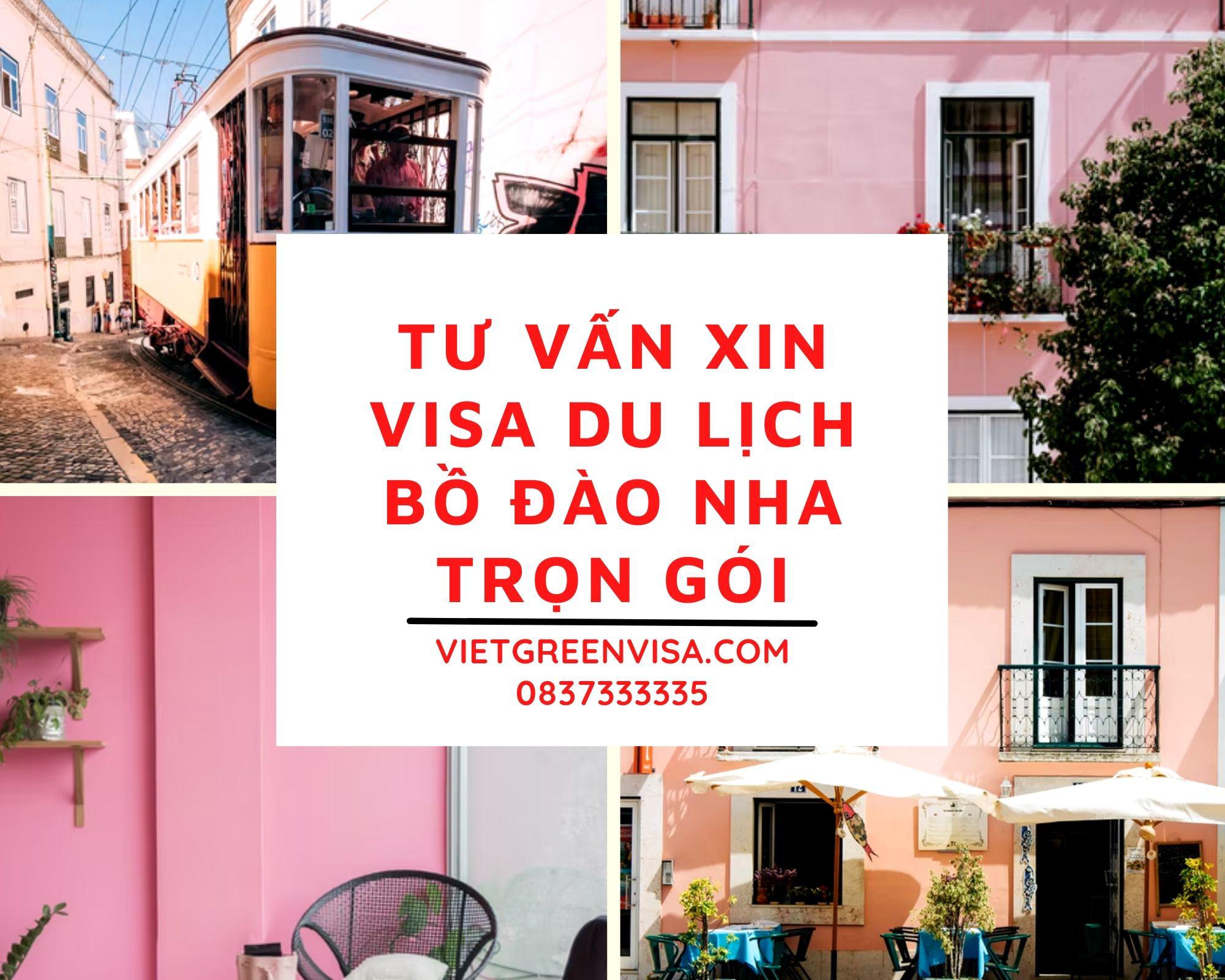 Dịch vụ visa Bồ Đào Nha du lịch tự túc trọn gói