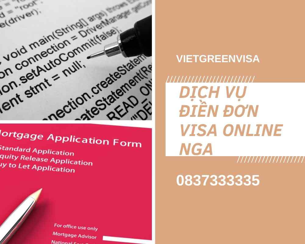 Dịch vụ khai form visa Nga online nhanh chóng