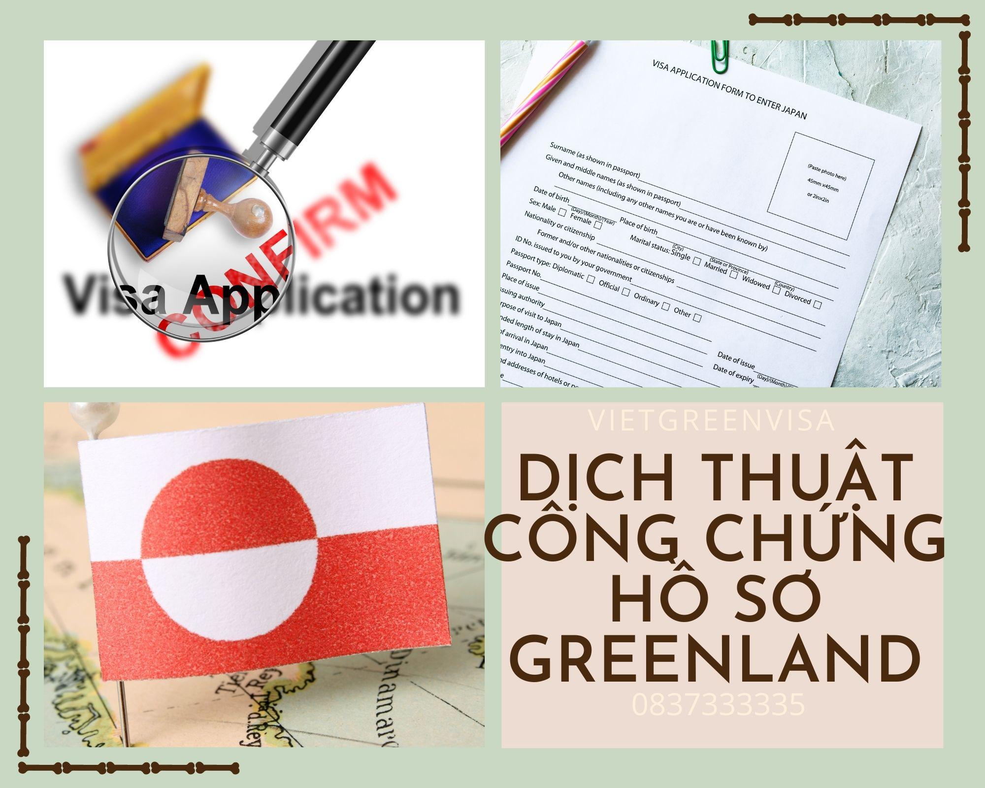 Tư vấn dịch thuật công chứng hồ sơ visa du lịch Greenland