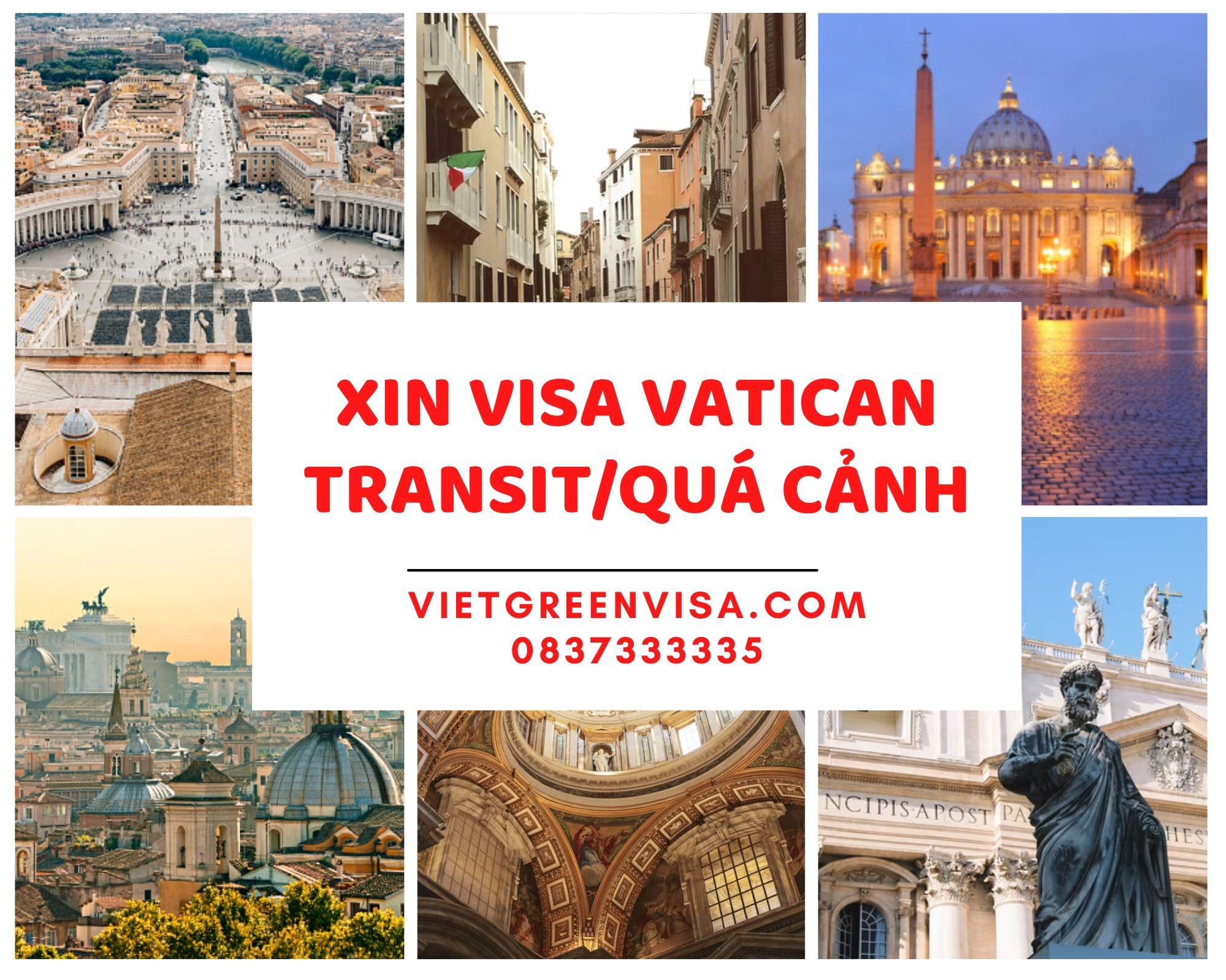 Làm visa quá cảnh qua thành Vatican visa Vatican transit uy tín
