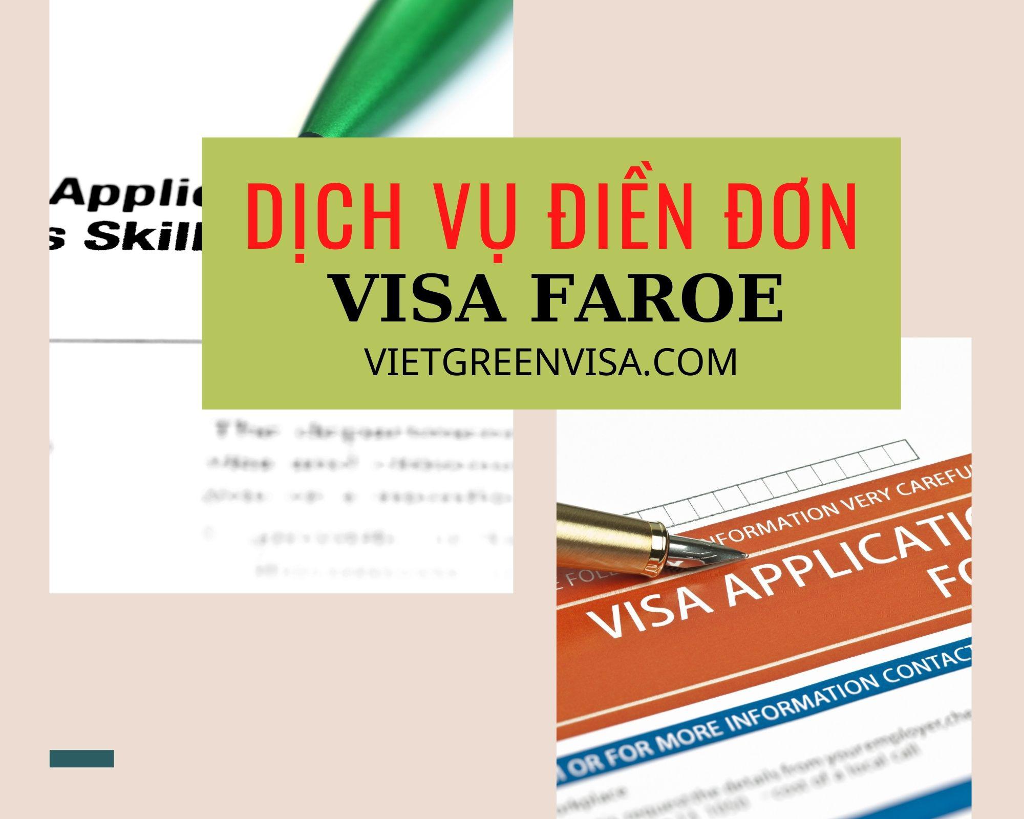 Dịch vụ điền đơn visa quần đảo Faroe online nhanh gọn